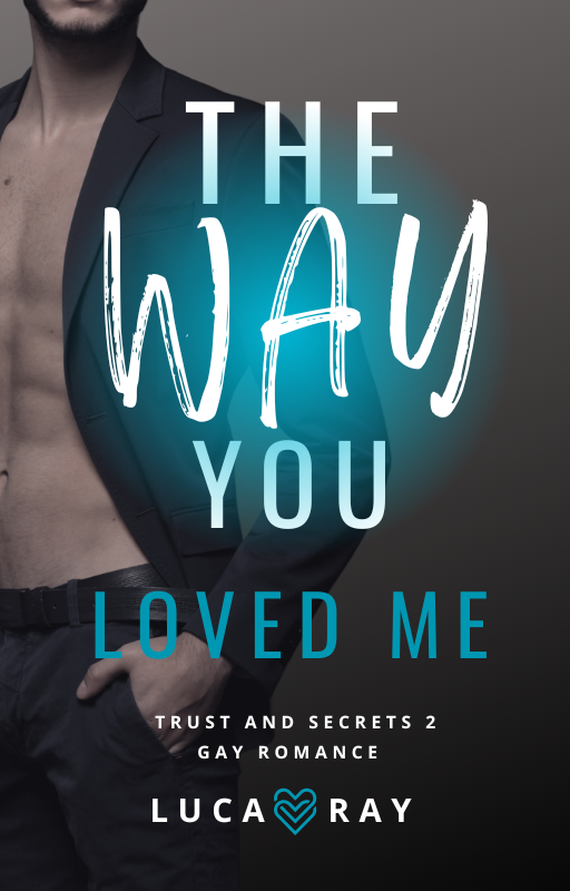 The Way You Loved Me